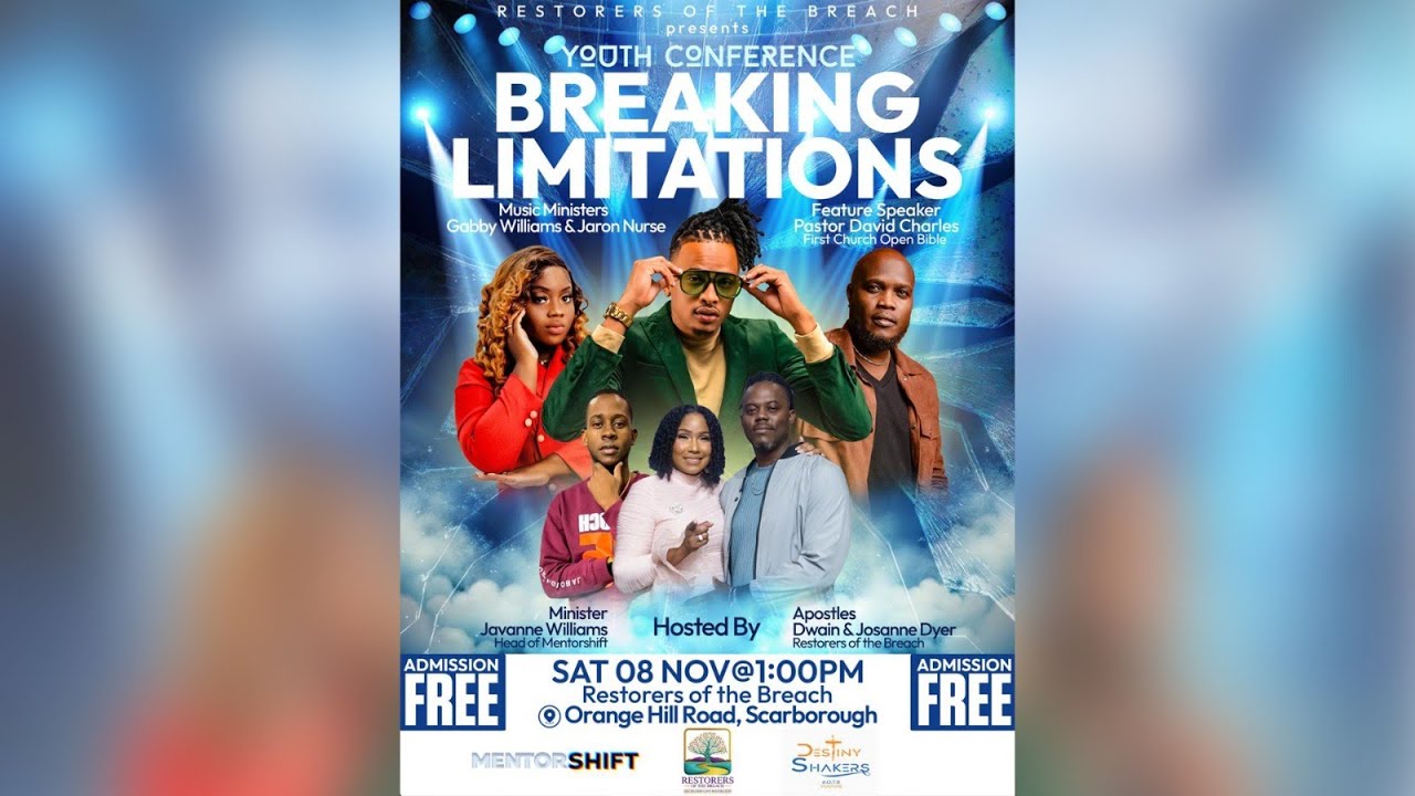 RESTORERS OF THE BREACH MINISTRY YOUTH CONFERENCE / BREAKING LIMITATIONS