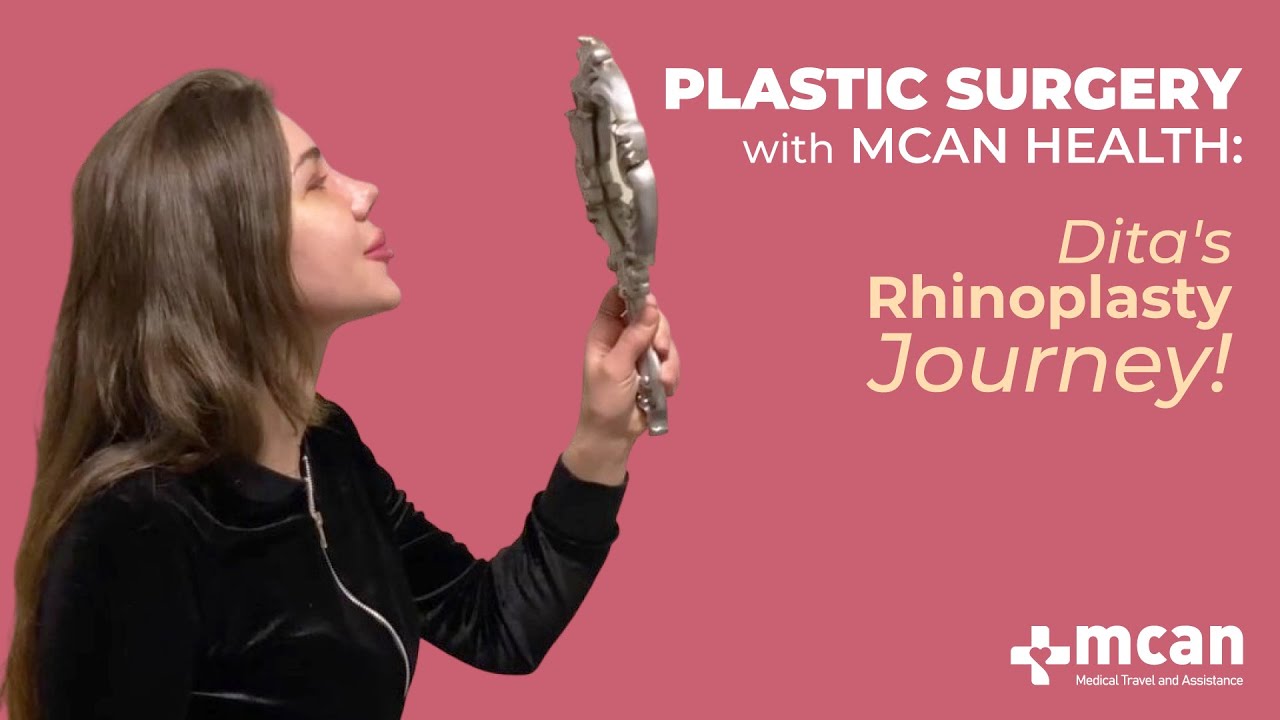 Plastic Surgery Journey with MCAN Health: Dita's Rhinoplasty Journey in Istanbul