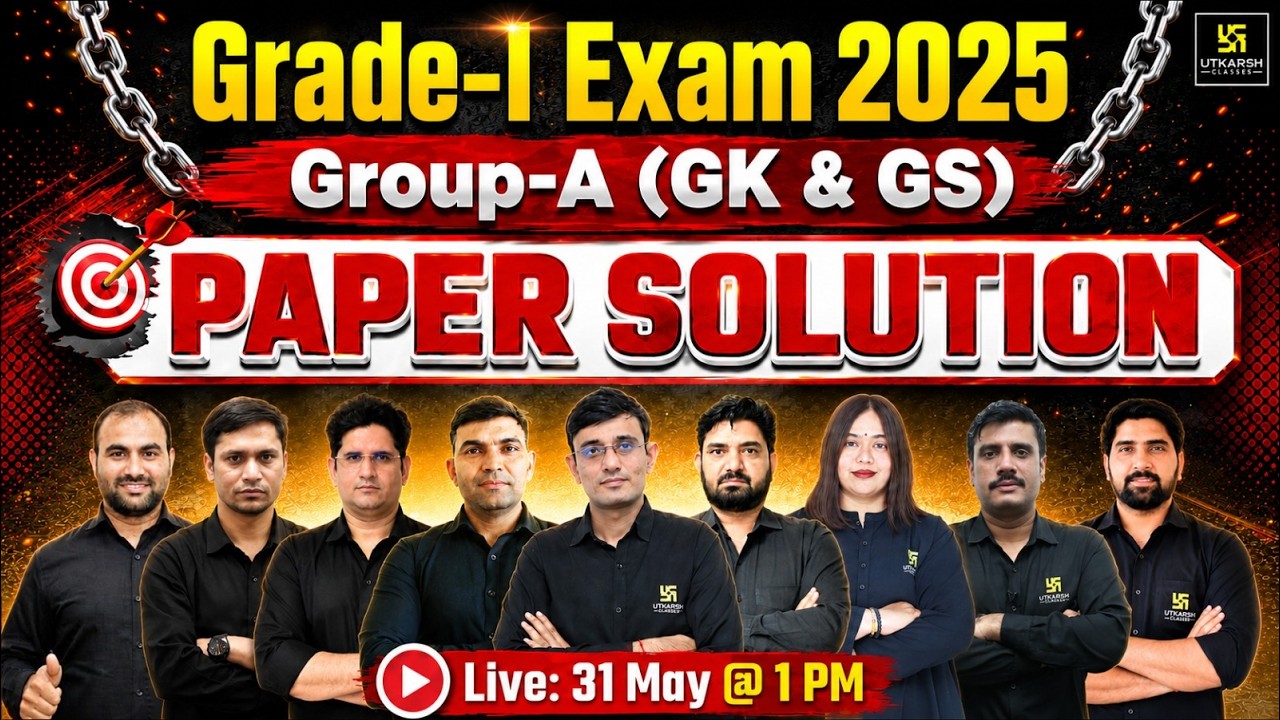 Grade-1 Exam 2026 Group-A (GK & GS) Paper Solution | Complete Analysis @UtkarshTeachingExams