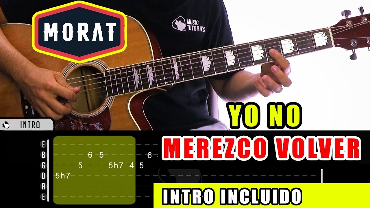 Cómo tocar Yo No Merezco Volver de Morat en Guitarra | Tutorial + PDF GRATIS
