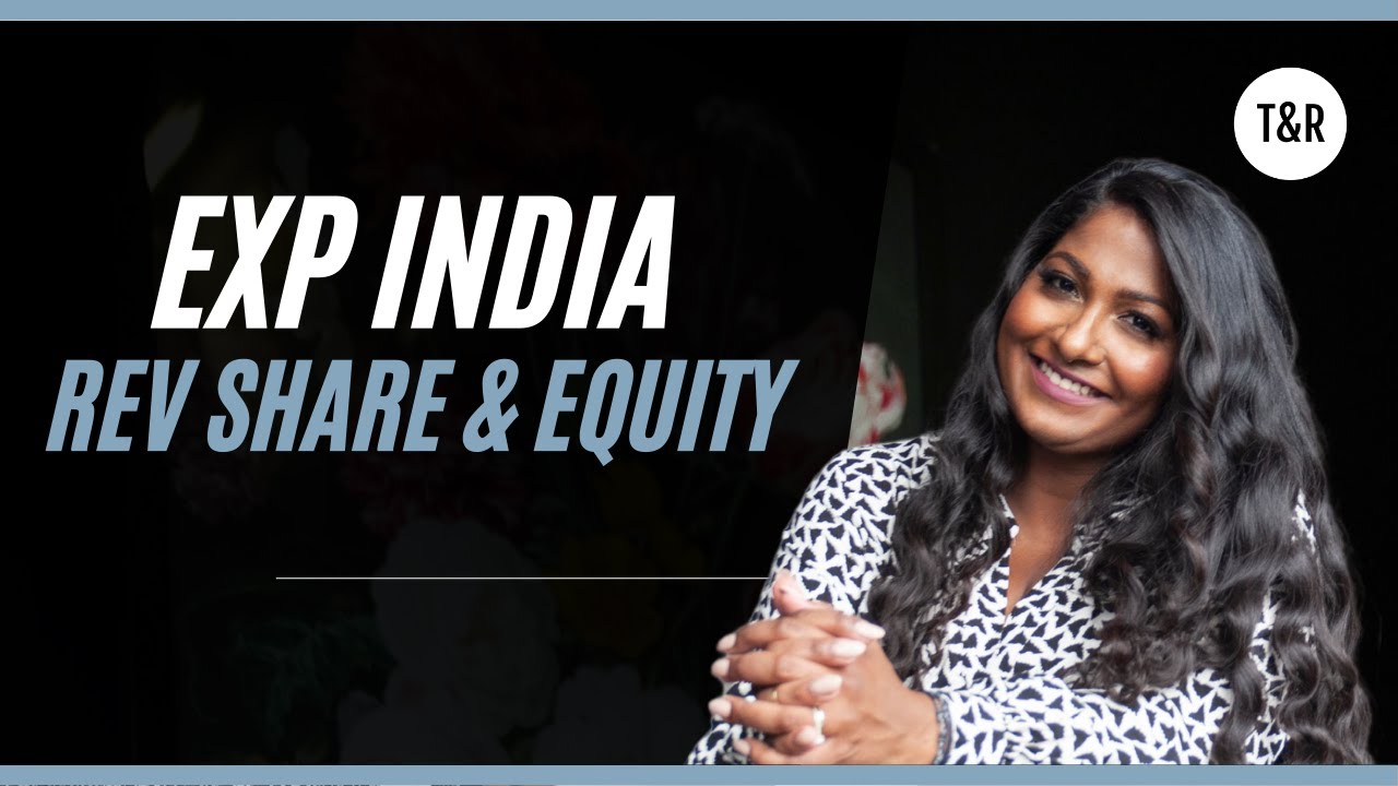 eXp India Revenue Share & Equity Ownership Explained | With Tharmila Rajasingam