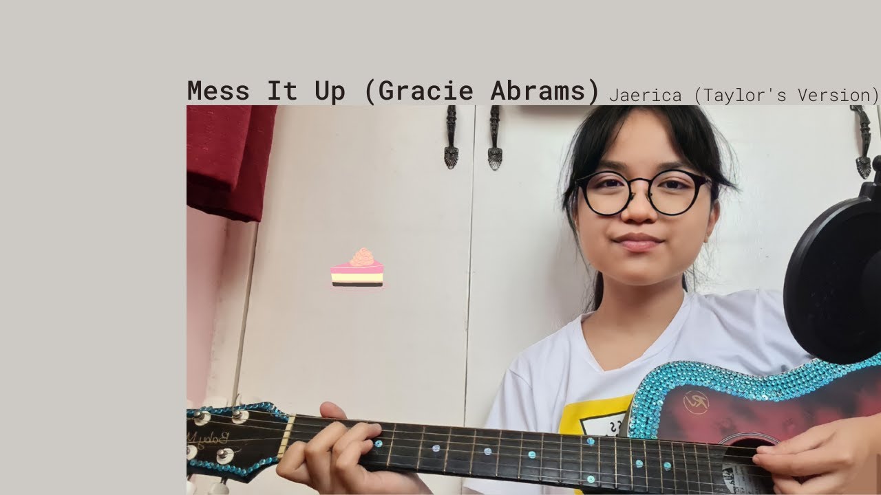mess it up - gracie abrams // jaerica (taylor's version)