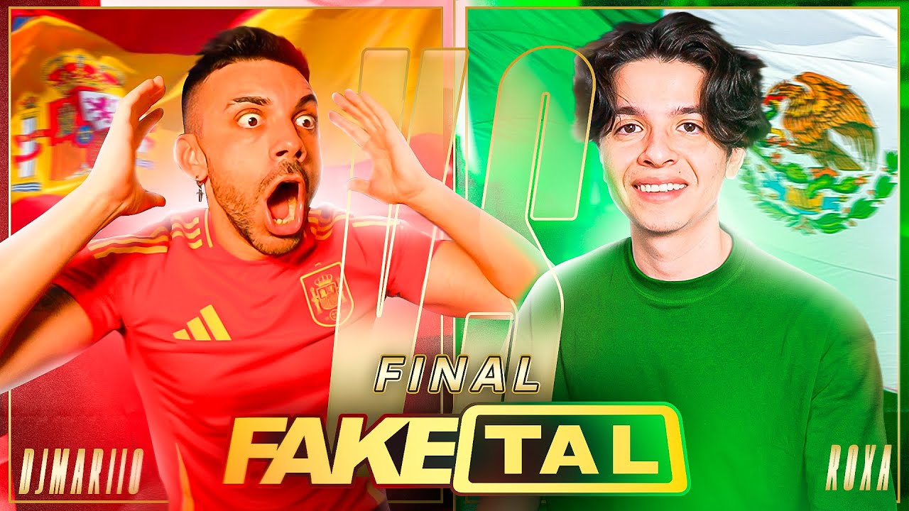 LA FINAL DE FAKETAL (ESPAÑA vs MEXICO) DjMaRiiO vs ROXASORG13