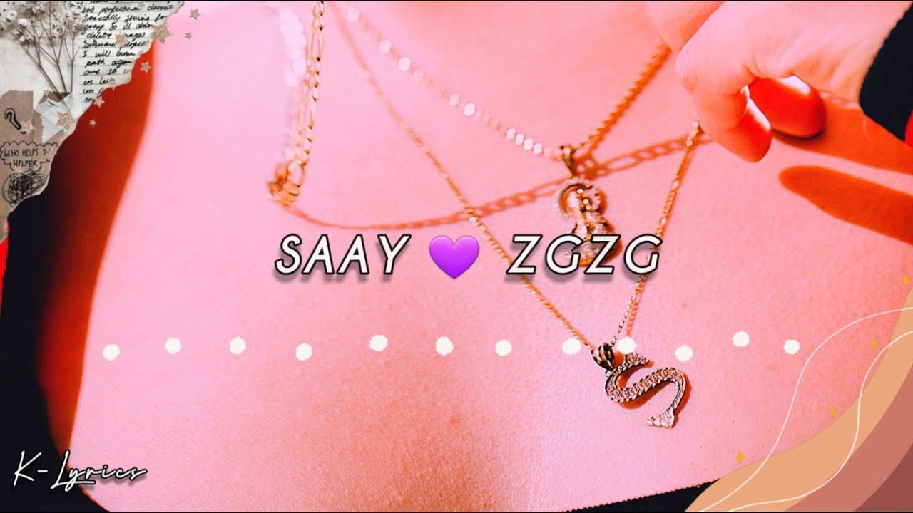 SAAY &ndash; ZGZG (Lyrics)