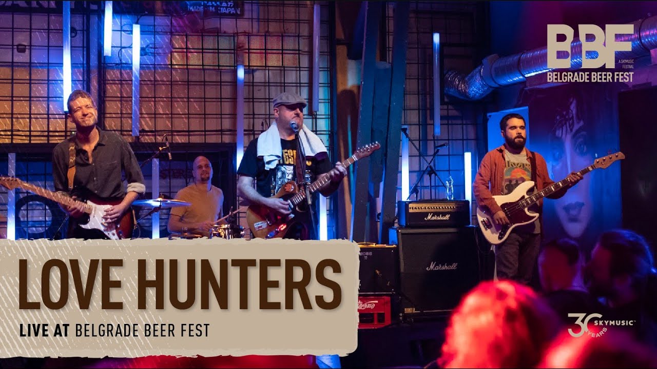 Love Hunters - Live @ Belgrade Beer Fest 2024