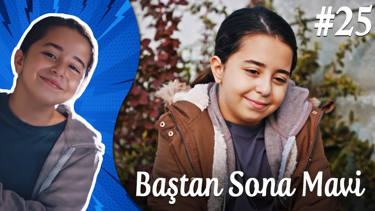 Çocukluk - Baştan Sona Mavi (Part 25) 💪