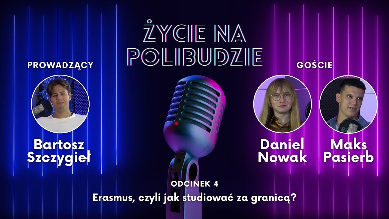 Życie na Polibudzie #4: Erasmus, czyli jak studiować za granicą?