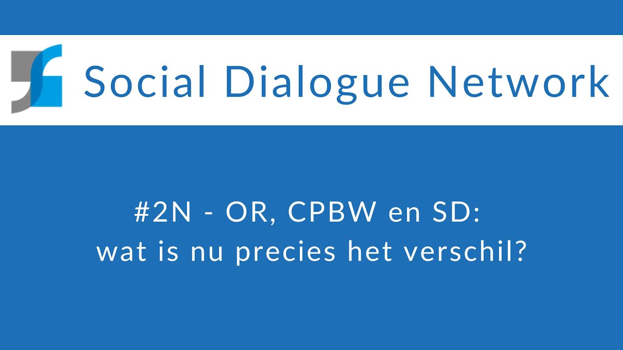 #2N - OR, CPBW en SD: wat is nu precies het verschil?