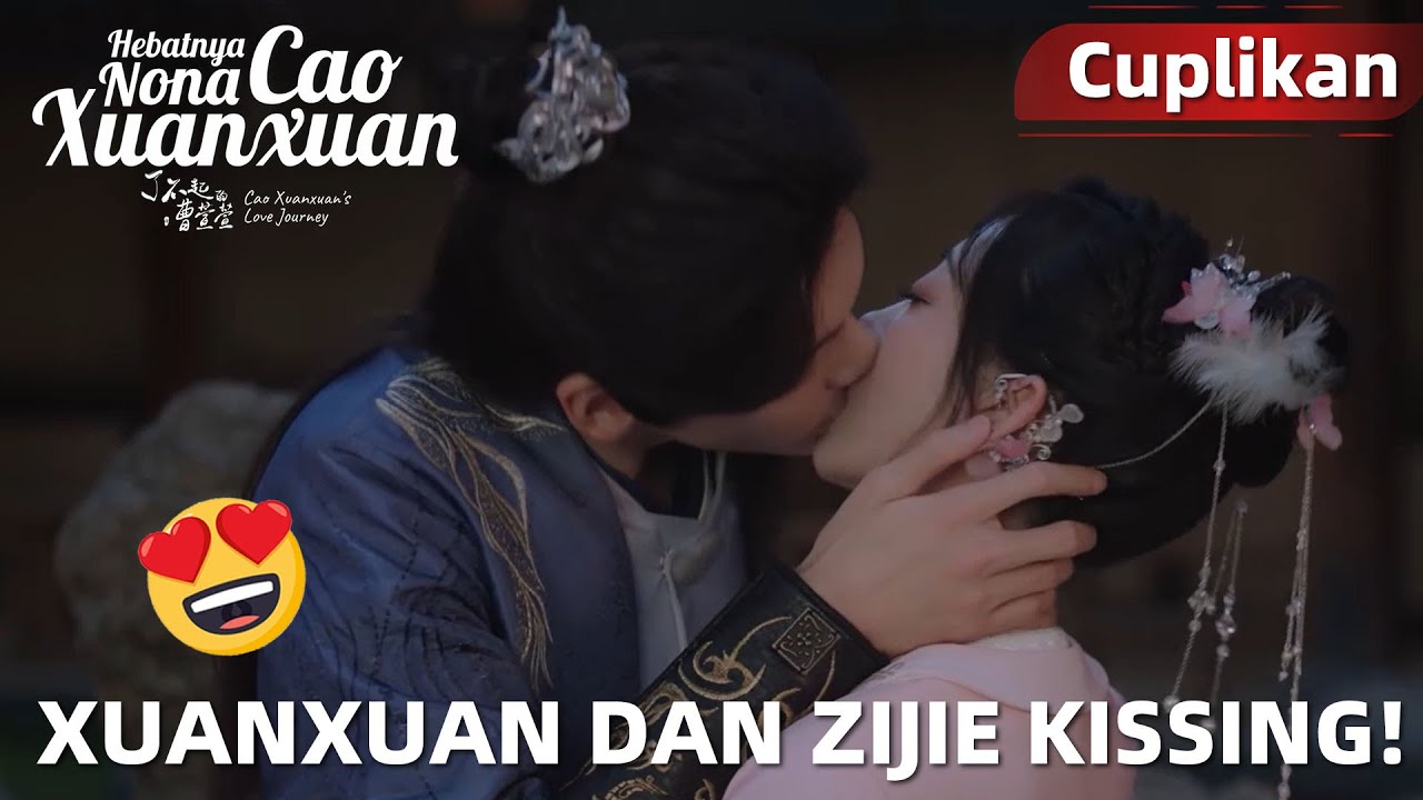 Cao Xuanxuan's Love Journey | Cuplikan EP11 Baper! Zijie Mencium Xuanxuan | WeTV【INDO SUB】