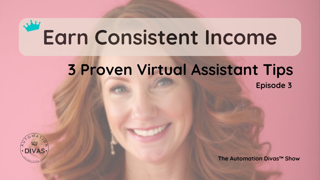 VA Income Tips: Build Sustainable Revenue Streams | Automation Divas Show Ep 3