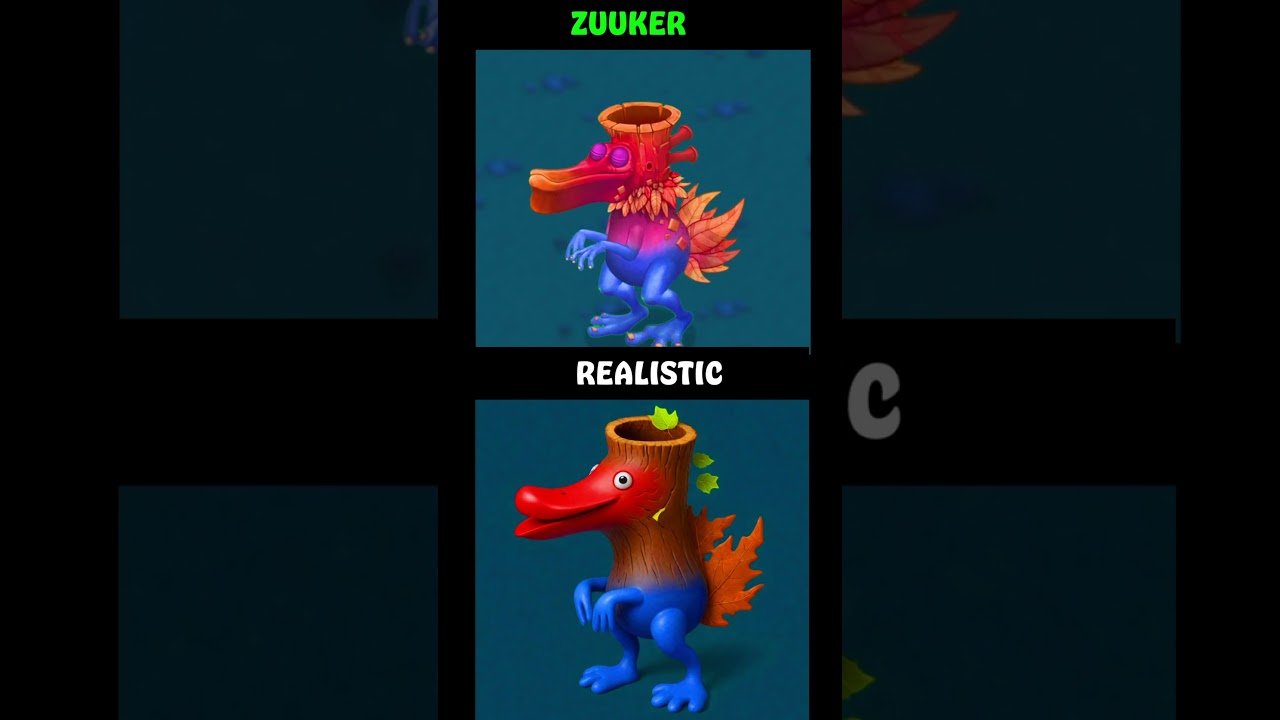 Zuuker My Singing Monsters vs Realistic 