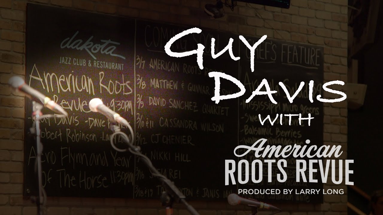 I Wish I Hadn't Stayed Away So Long by Guy Davis with American Roots Revue
