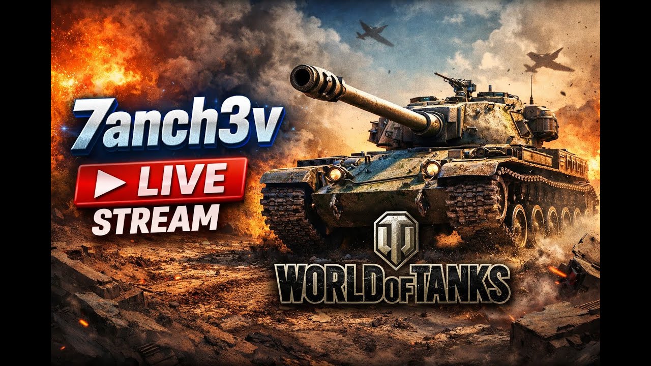World of Tanks- Chill Stream