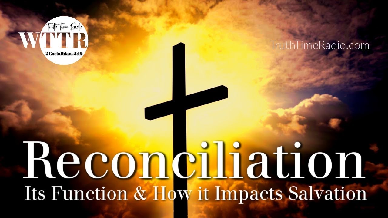 5) 👉 Reconciliation | Mid-Acts | Rightly Dividing The Word of Truth | Revelation of The Mystery