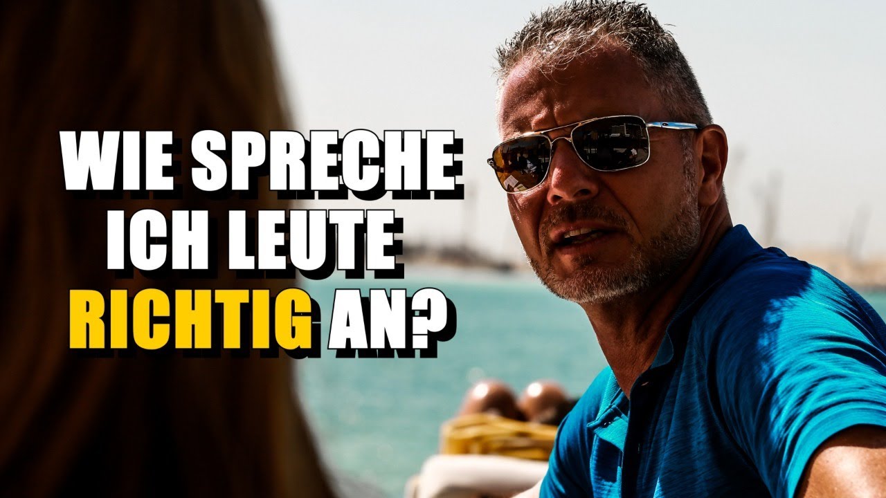 Wie spreche ich Leute richtig an?