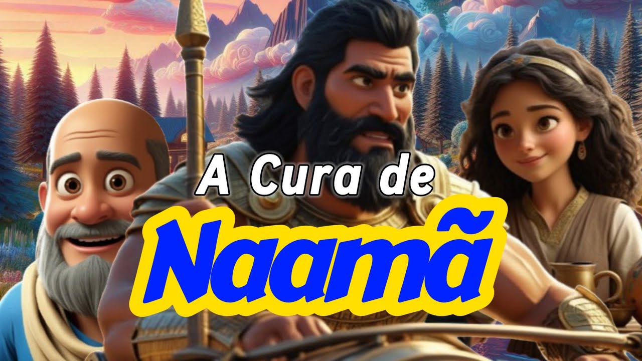 A Cura de Naamã | História Bíblica Infantil | @HistorinhasdaFé-históriasbíbli