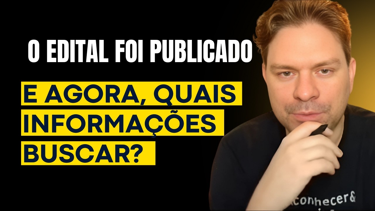 EDITAL DE CONCURSO PUBLICADO: QUAIS INFORMAÇÕES SÃO IMPORTANTES?