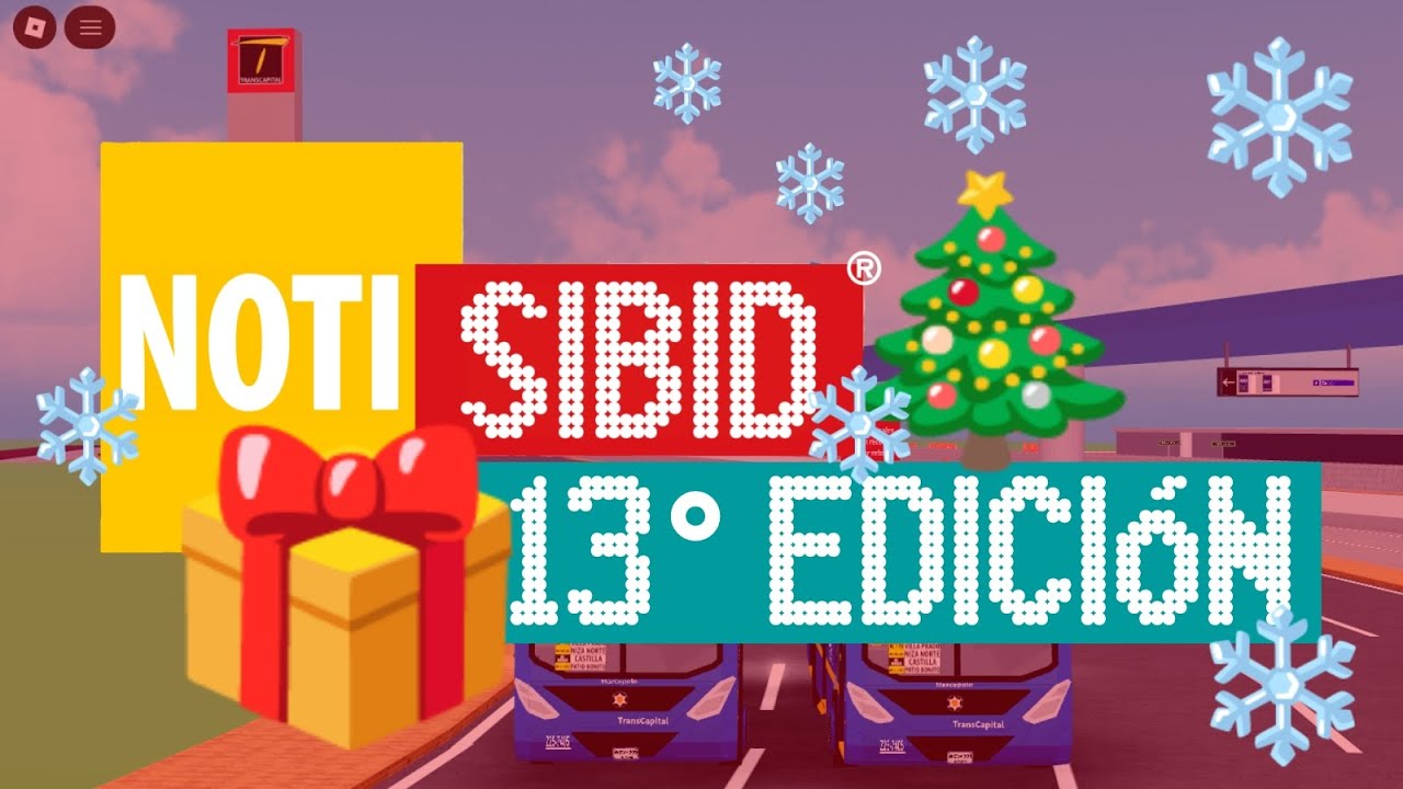 NotiSIBID 13° Edición | Bogotá SIBID Bus #feliznavidad 