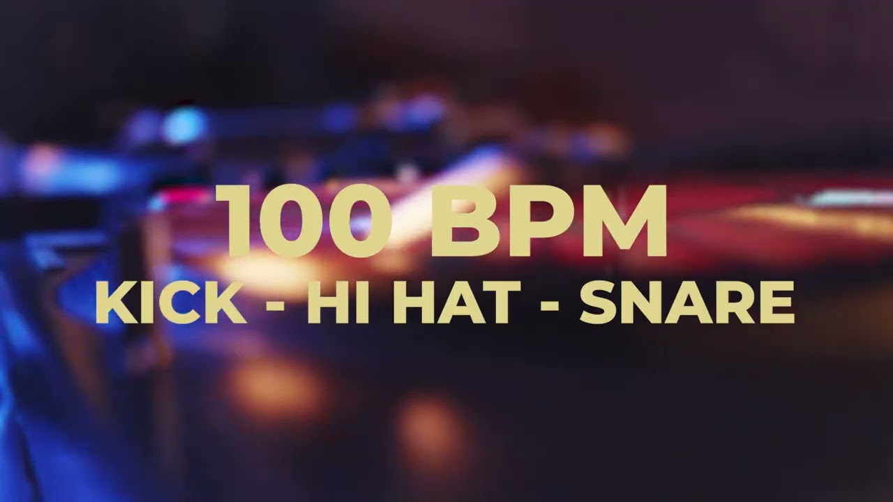 100 BPM METRONOME | KICK - HI HAT - SNARE
