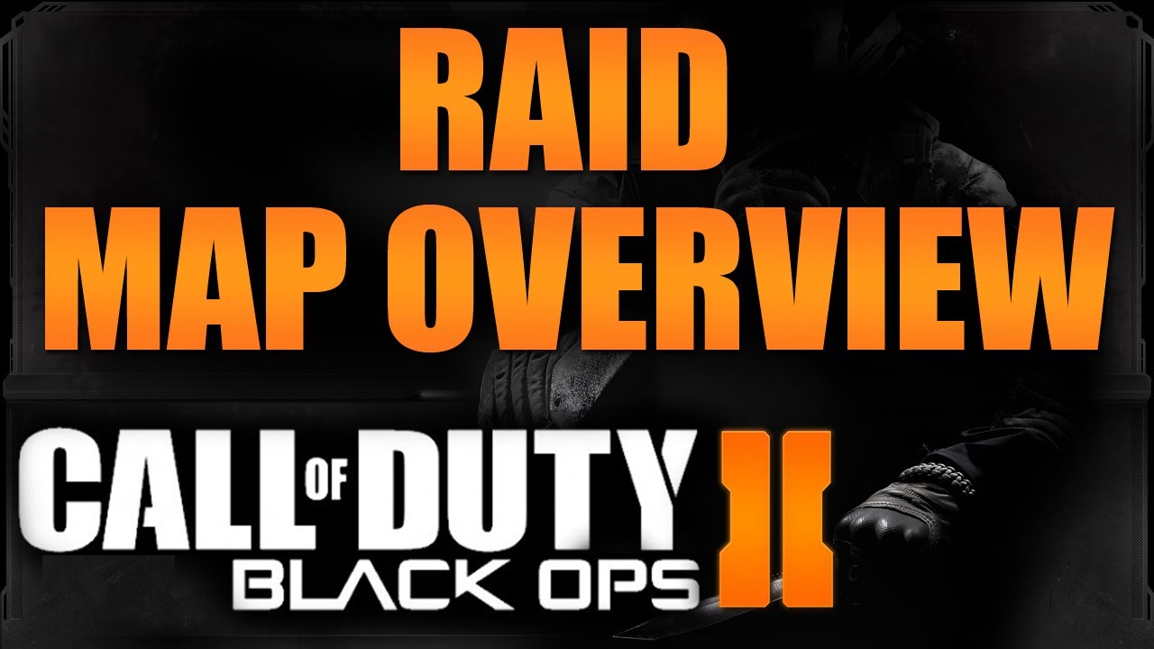 BO2 - Raid Map Overview