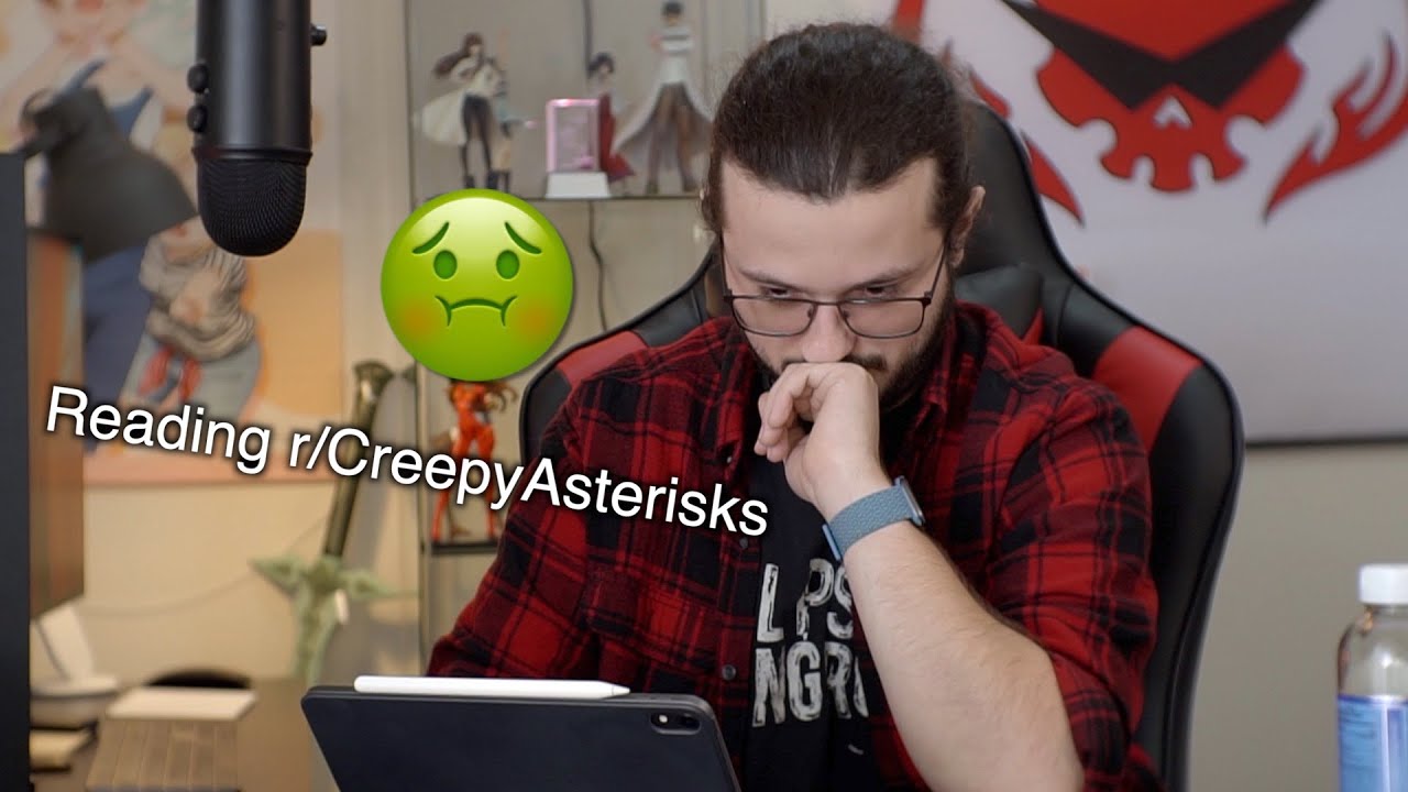 Let's Read Cringy/Creepy Asterisks on Reddit