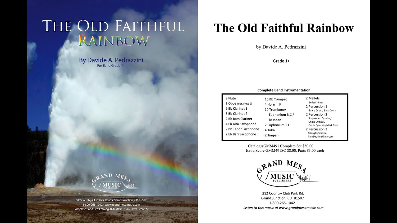 The Old Faithful Rainbow, By Davide A. Pedrazzini - Grand Mesa Music, Editors&rsquo; Choice