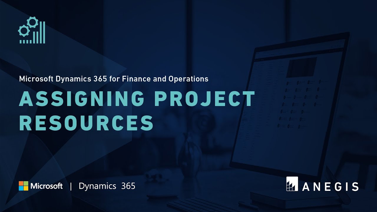 Microsoft Dynamics 365 for Finance and Operations: Assigning Project Resources