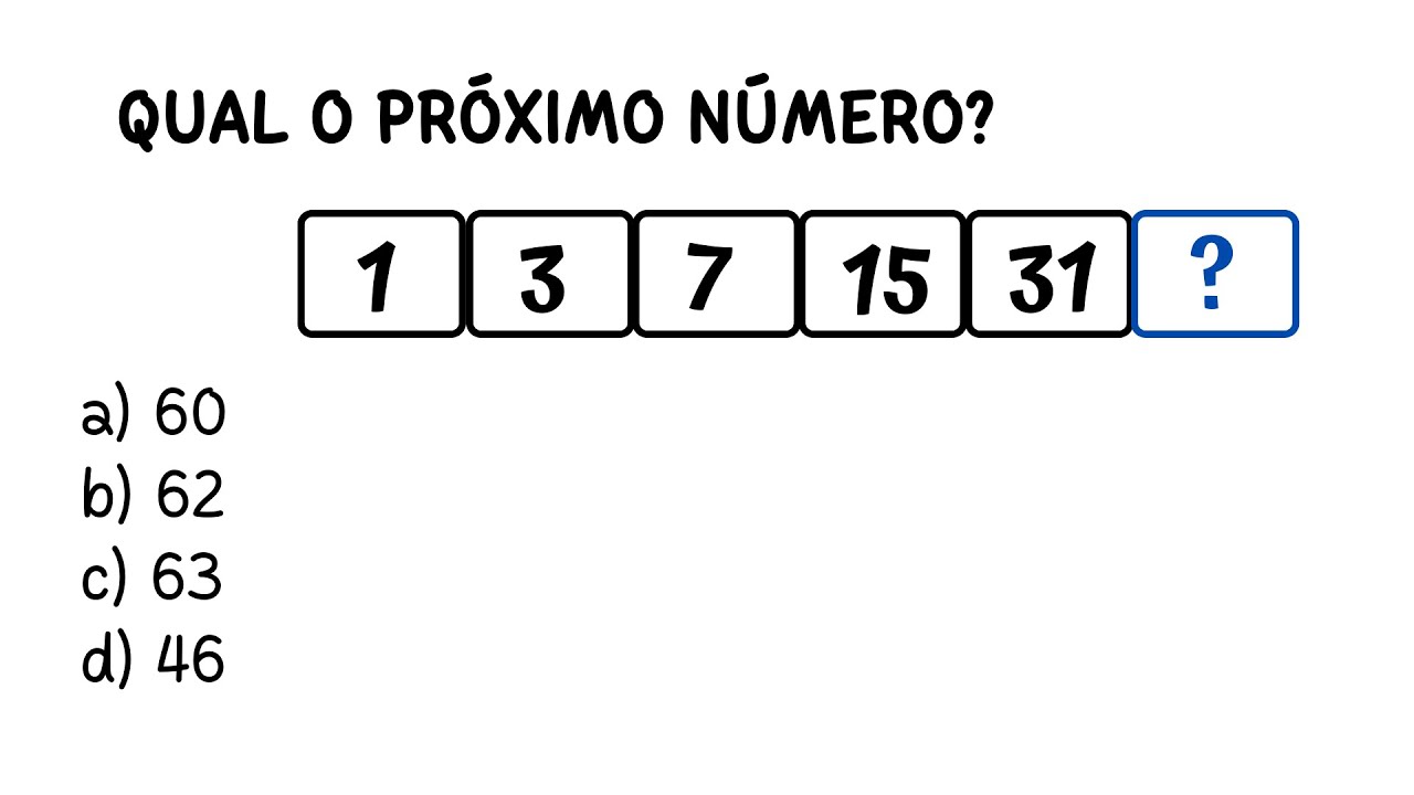 QUAL O PROXIMO NÚMERO DA SEQUÊNCIA? | QUESTÃO DE SEQUÊNCIA LÓGICA MATEMÁTICA | RACIOCÍNIO LÓGICO