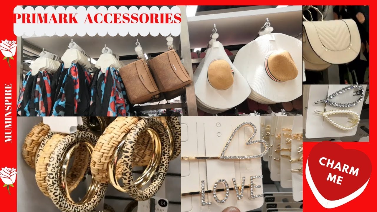 PRIMARK WOMEN'S  ACCESSORIES~ WHAT IS NEW IN PRIMARK ACCESSORIES 2019