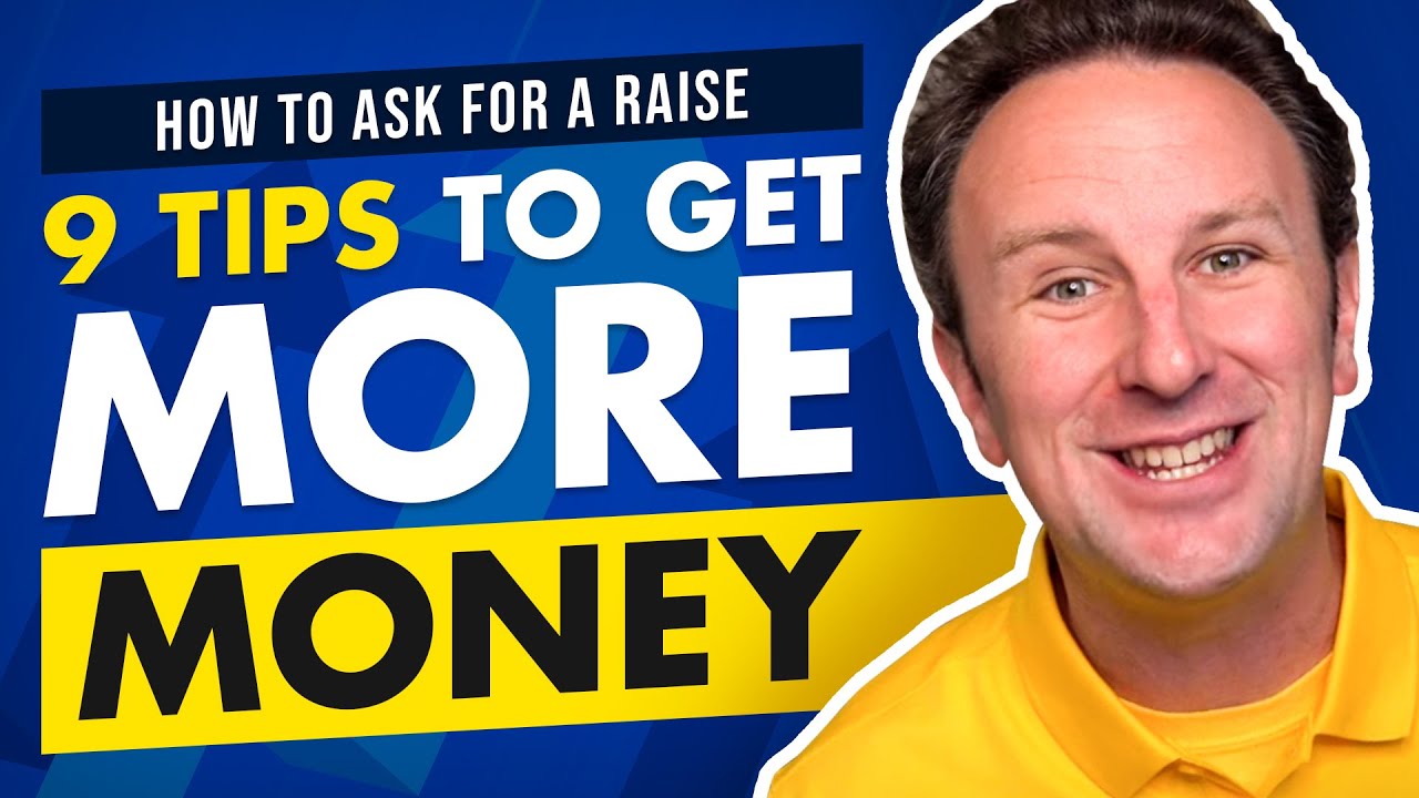 How to Ask for a Raise -- 9 Tips to Get More Pay