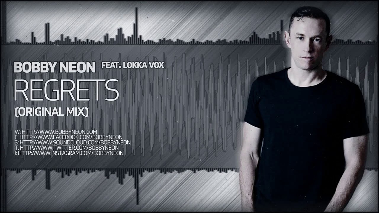 Bobby Neon Feat. Lokka Vox - Regrets (Original Mix) [GENESIS RECORDINGS]