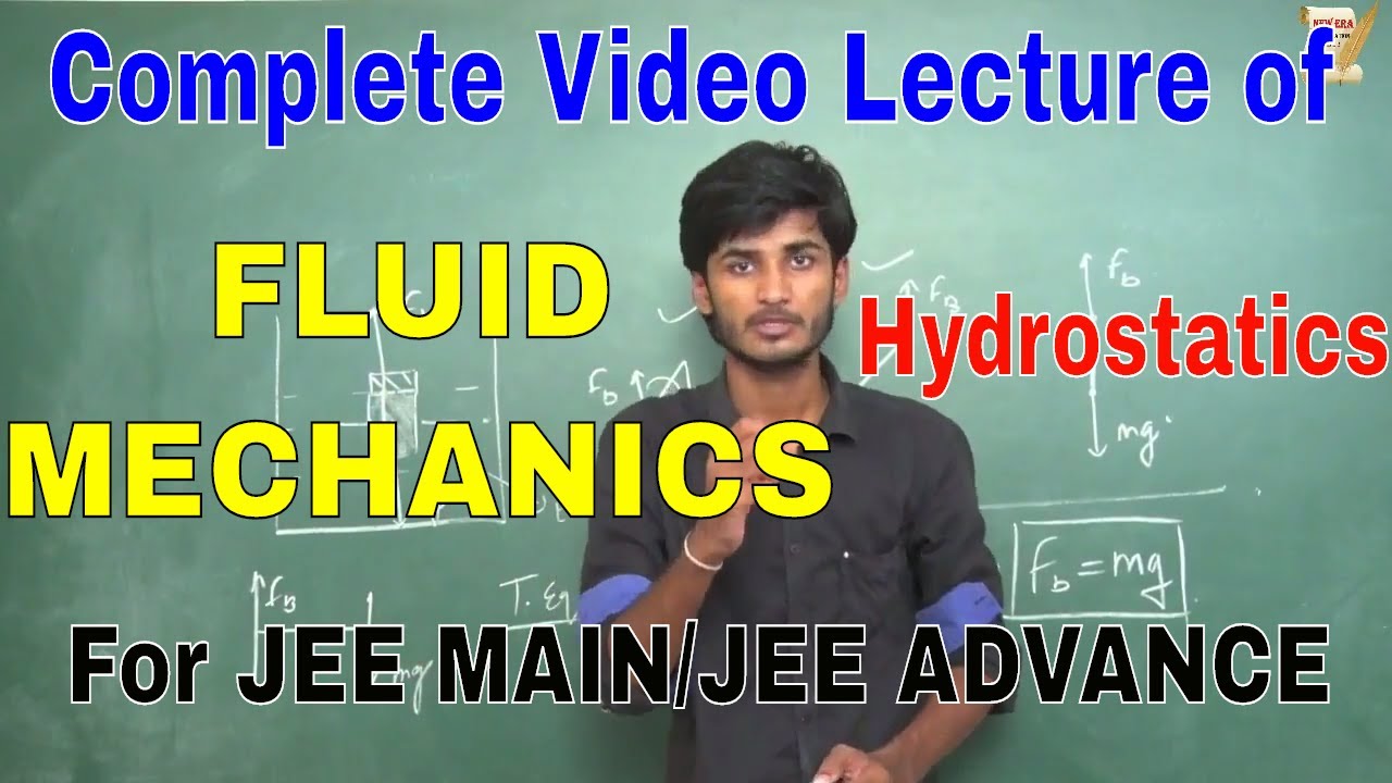 FLUID MECHANICS COMPLETE LECTURE for IIT JEE(JEE ADVANCE)/JEE MAIN/NEET,By-Kartikey Pandey(IIT BHU)