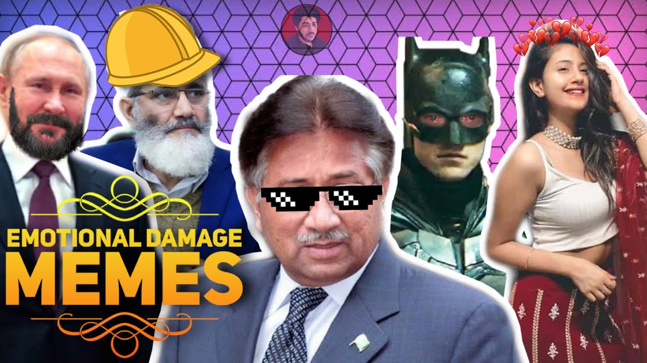 MEMES THAT DOES EMOTIONAL DAMAGE | MUST WATCH MEMES 2022 | BOLO WAJAHAT