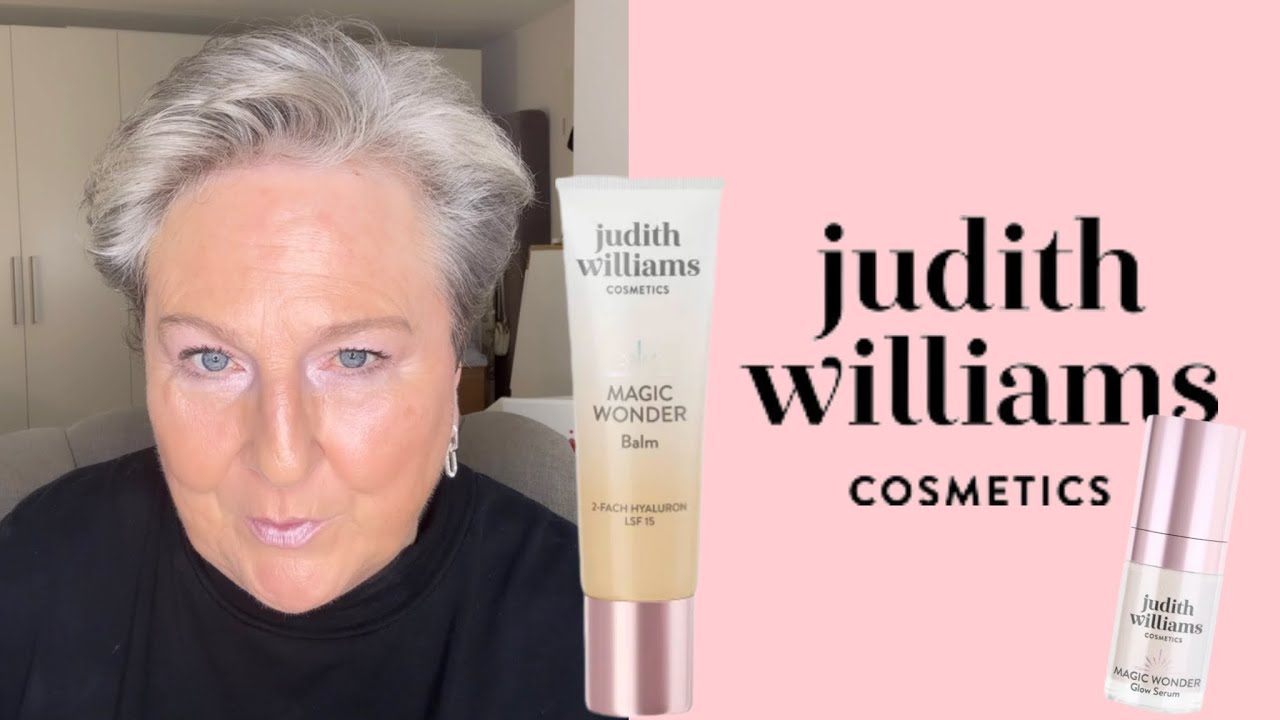 Judith Williams | Wunder BALM & GLOW Serum | Was tut sie für Ü50 | beautyoverageAstrid