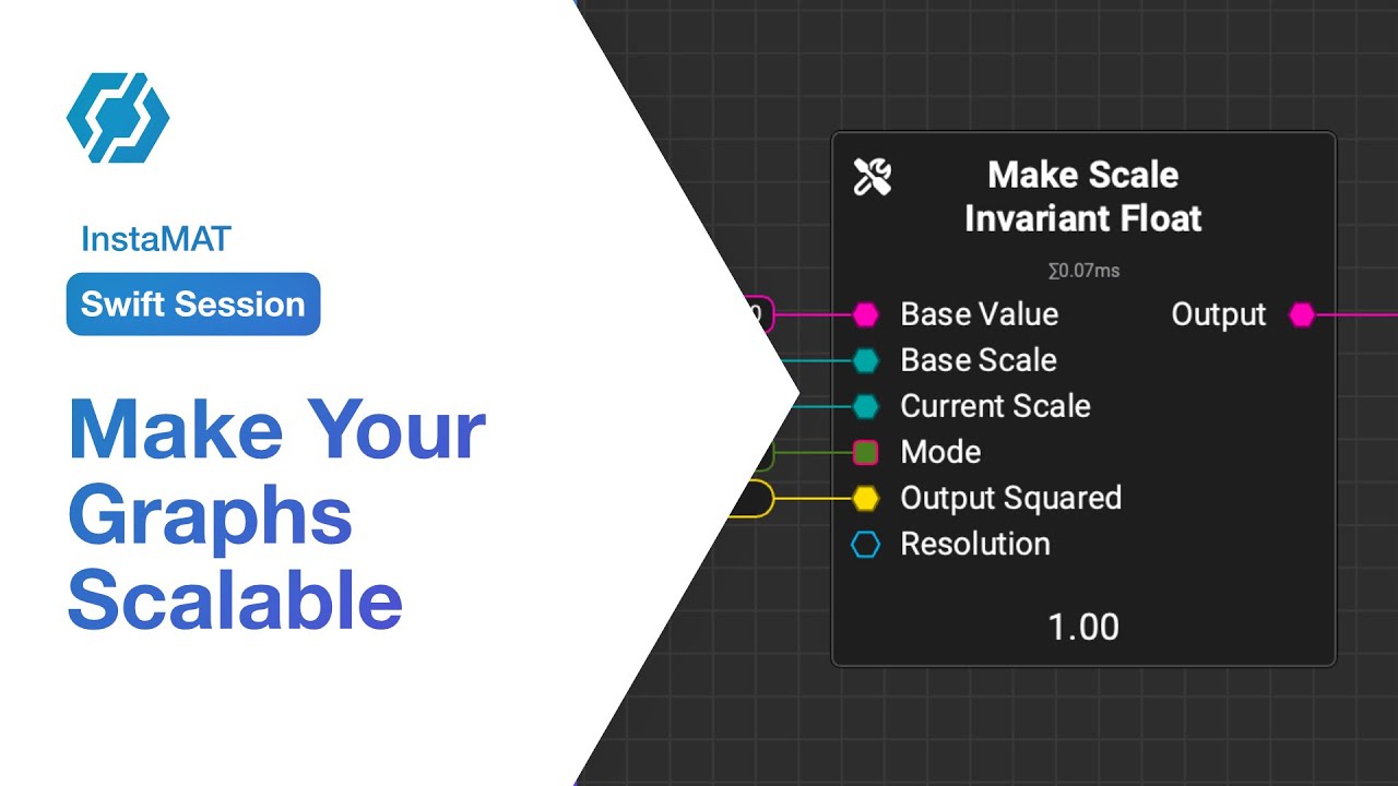 InstaMAT Swift Session: Make Your Graphs Scalable with the Make Scale Invariant Node