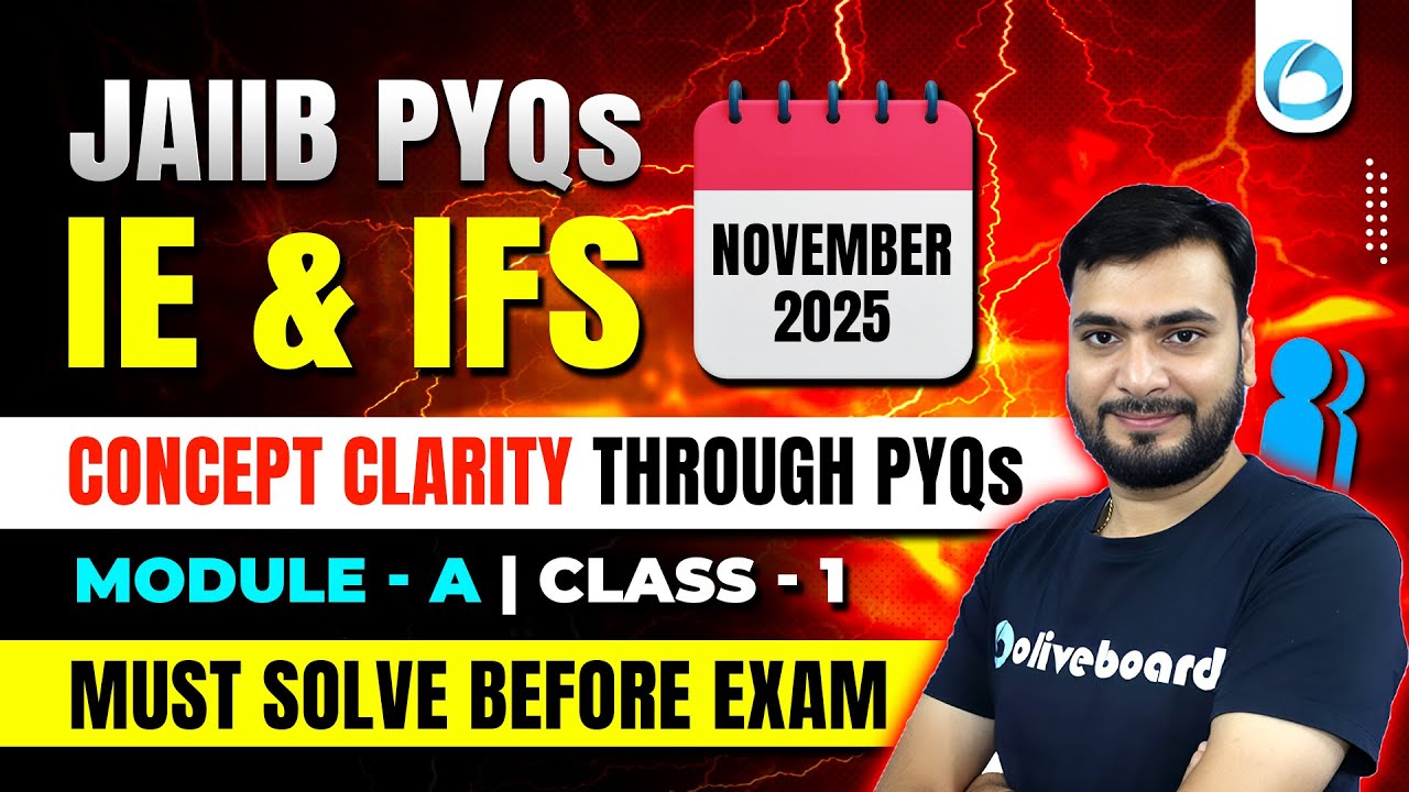 JAIIB IE & IFS Previous Year Questions | Module A | Class - 1 | JAIIB PYQs | JAIIB Nov 2025