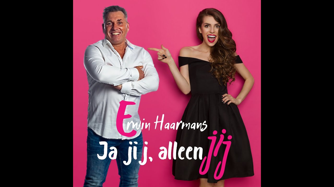 Erwin Haarmans - Ja jij, alleen jij (Officiële Videoclip)
