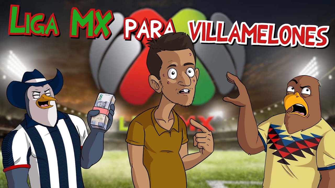 Liga MX explicada PARA VILLAMELONES, &iquest;C&oacute;mo funciona el futbol mexicano?