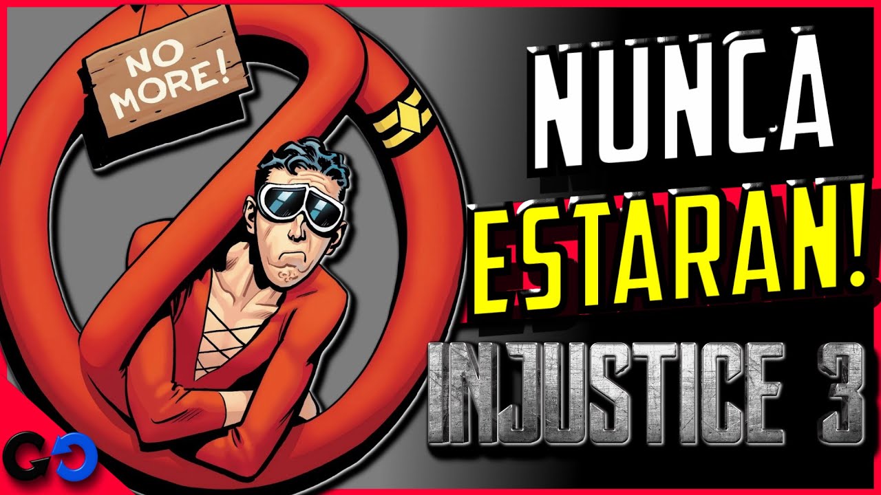 💥 Injustice 3 5 Personajes que VEREMOS y otros 5 que NO!!