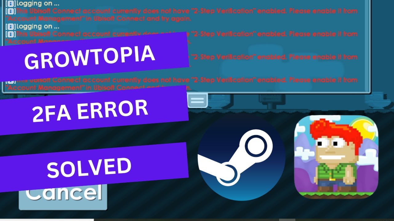 How to fix the Growtopia 2FA Error (UPDATE IN DESCRIPTION)