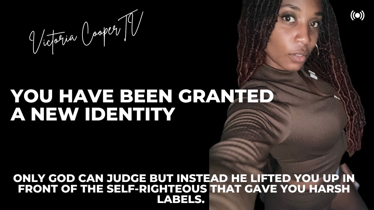 God Didn’t Pass Judgement On You He Granted You A NEW IDENTITY#chosenone #equality #mary
