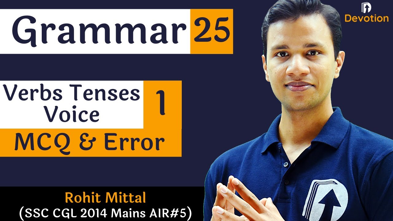 [25] English Grammar for govt jobs | Verbs, Tense, Voice Error | Devotion Institute | Rohit Sir