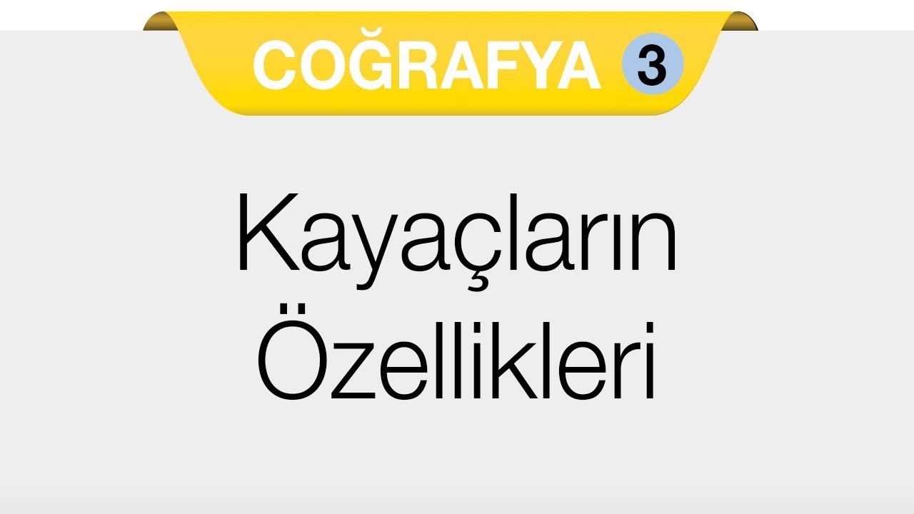 Doğal Sistemler - 2.Bölüm - Kayaçların Özellikleri İle Yer Şekillerinin Oluşumuna Etkileri