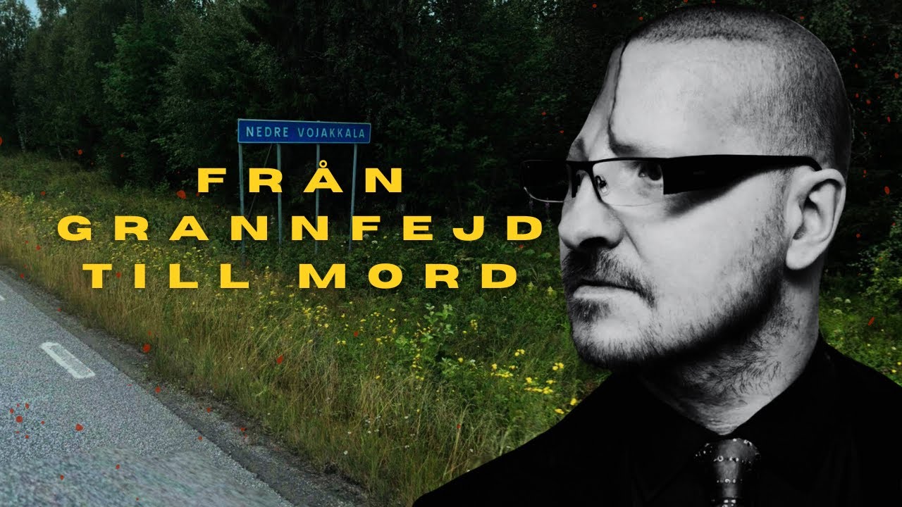FRÅN GRANNFEJD TILL MORD
