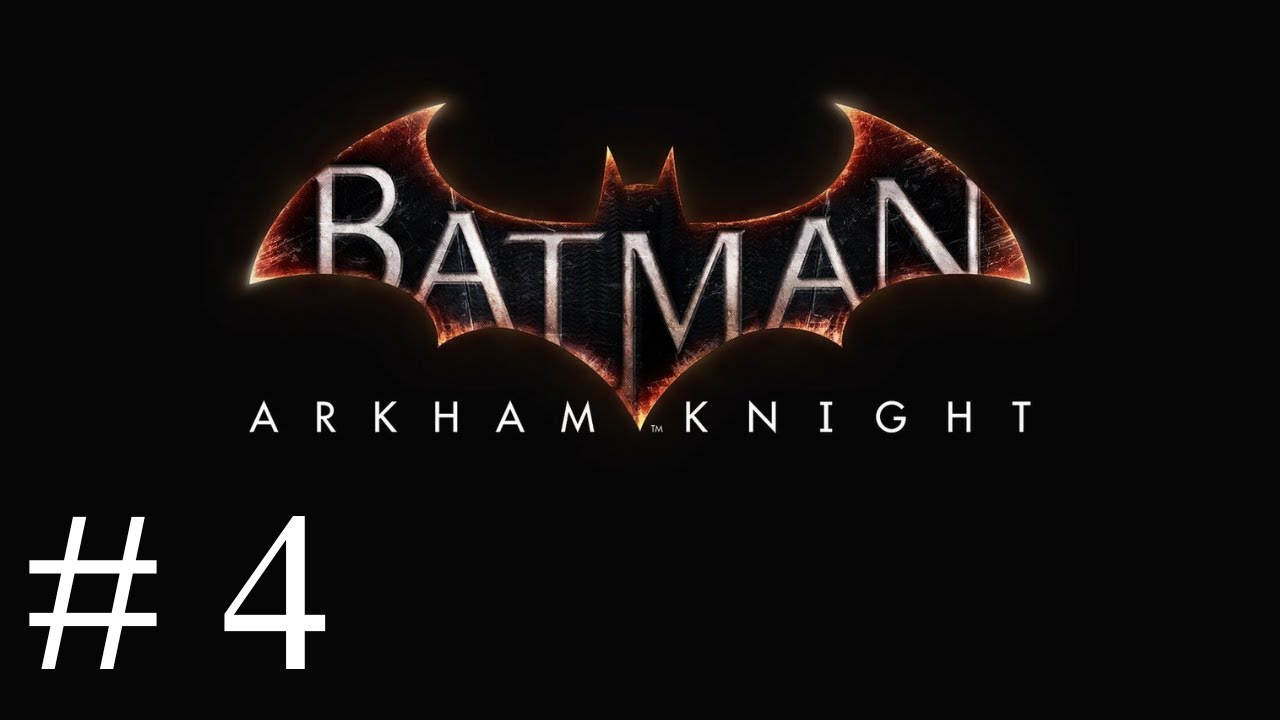 Batman: Arkham Knight Cap 4