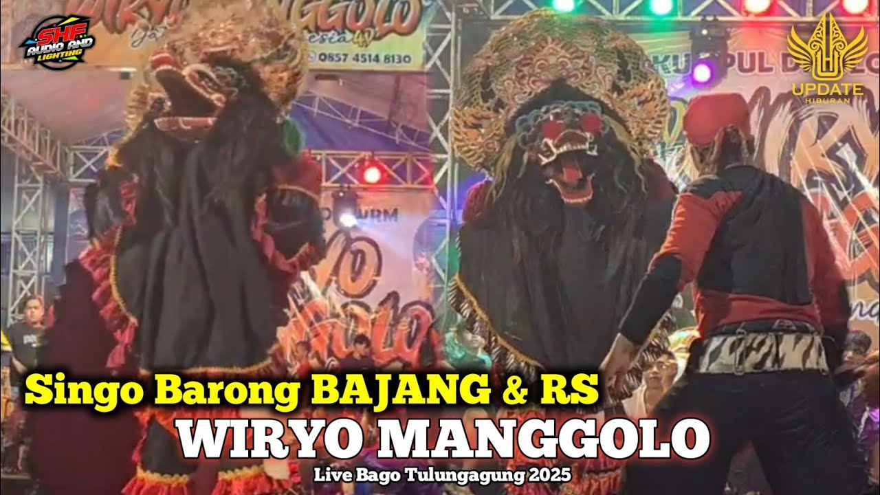 Spesial Singo Barong BAJANG & RS - Jaranan WIRYO MANGGOLO Live Bago Tulungagung { Shafira Audio }