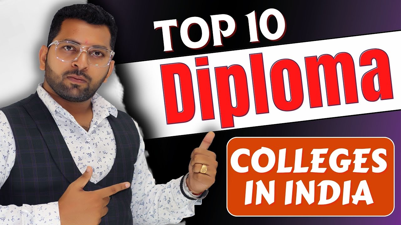 Top 10 Best Diploma College in india, Yhi hai Best Diploma Colleges in india, Top Diploma colleges