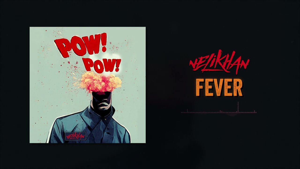 Velikhan - Fever [Official Audio]
