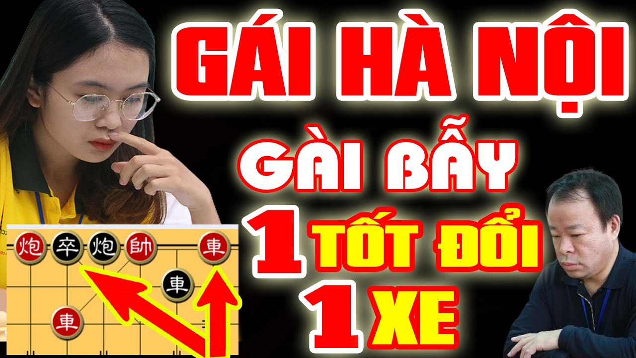 🔴 CỜ TƯỚNG | CHẠM MẶT KỲ VƯƠNG TRIỆU QUỐC VINH, GÁI VIỆT GÀI BẪY 1 TỐT ĐỔI 1 XE