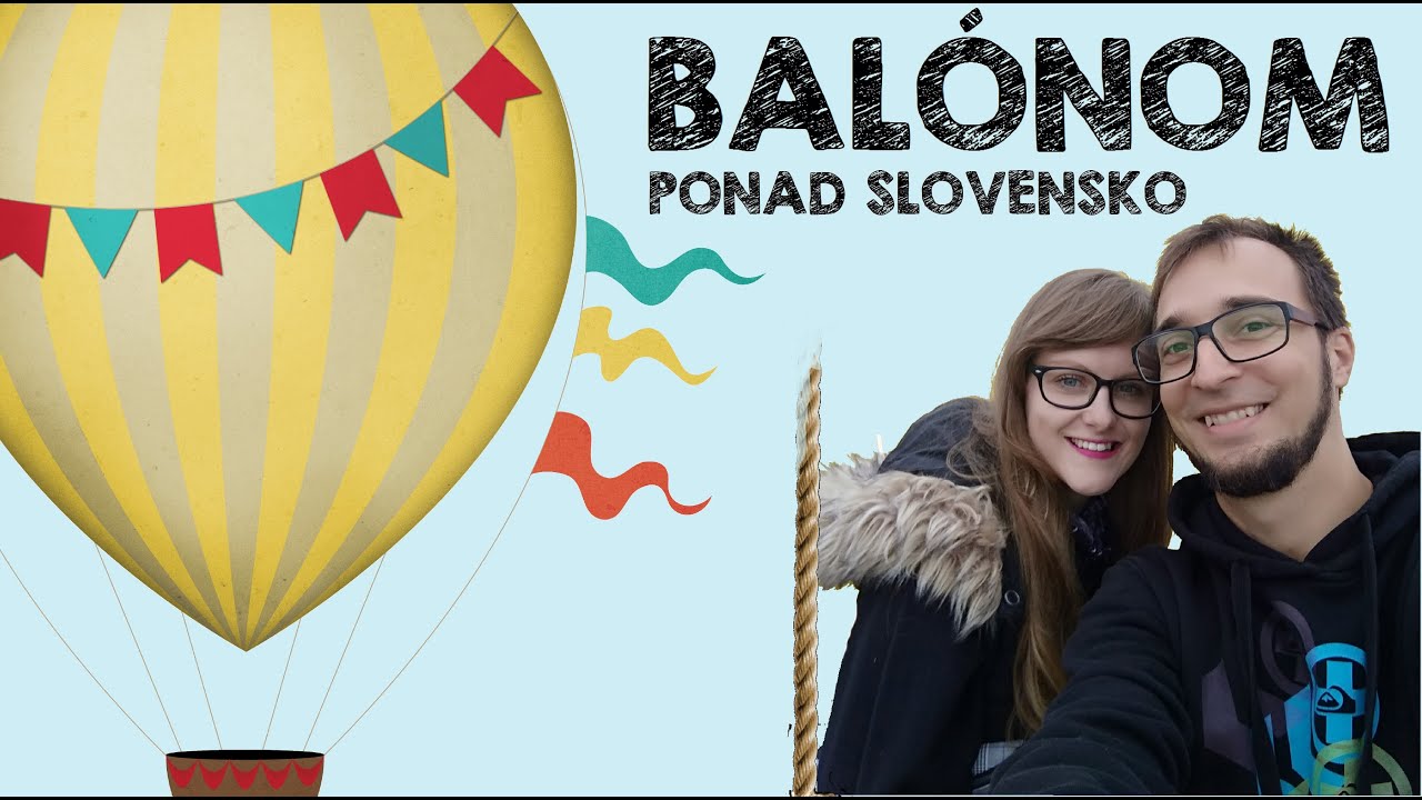 VLOG#14 ✈ Let balónom: Banská Štiavnica → Zvolen (Balonom.sk)